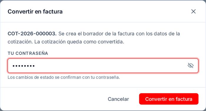Confirmar la conversión en factura con la contraseña